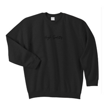 Load image into Gallery viewer, High Sadditty Statement Crewneck - Black Monochrome